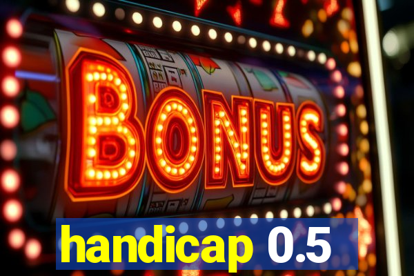 handicap 0.5-1